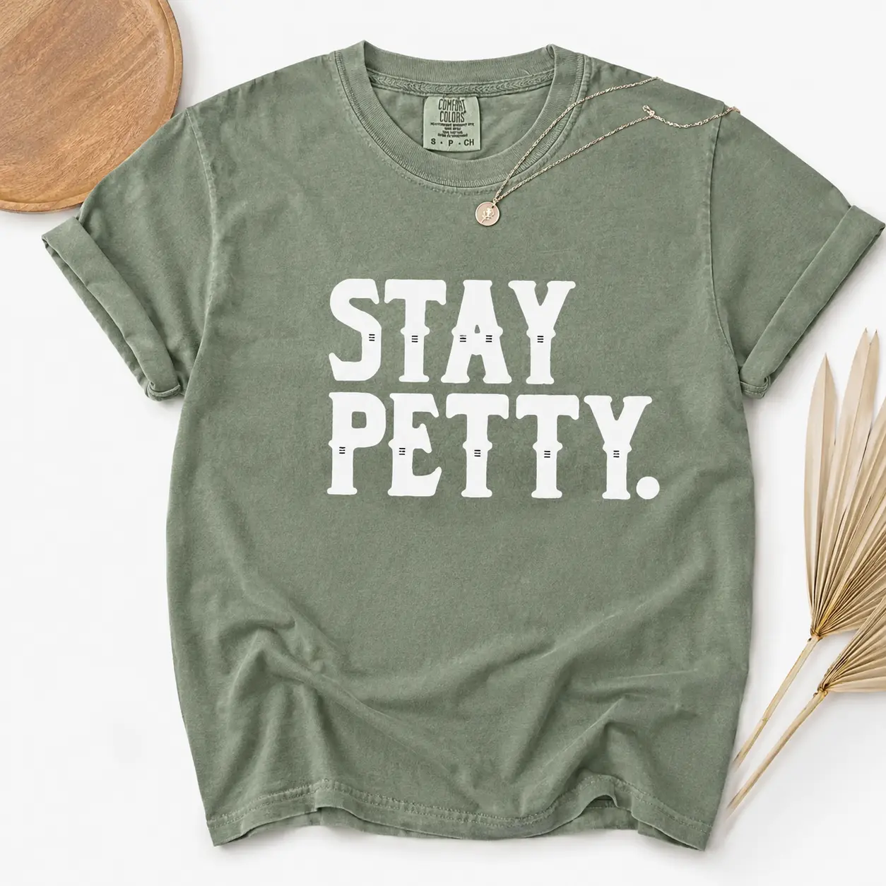 Funny Stay Petty T-shirt for Women, Sassy Vintage Graphic Tee, Casual Streetwear Comfort Colors Cotton Top, Printed, Everyday, Tshirt, Shortsleeve, Cute Holiday, Fade-Free Ink, Graphic Print, Funny Quote