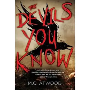 USED-The Devils You Know by Atwood, M. C. (Hardcover)