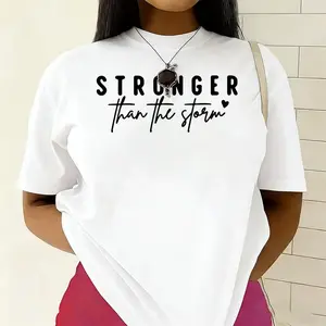 Stronger Than The Storm T-Shirt, Inspirational Motivational Tee, Empowering Casual Top