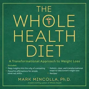 USED-The Whole Health Diet: A Transformational Approach to Weight Loss by Mincolla, Mark (Paperback)