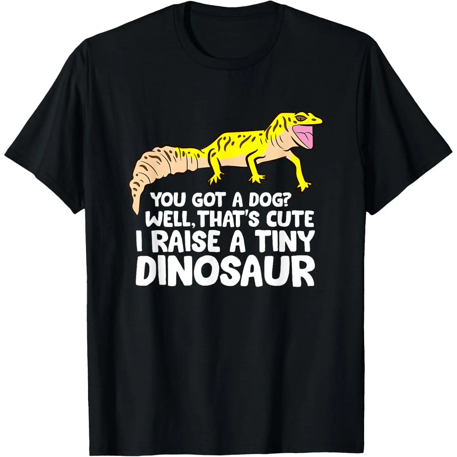 Leopard Gecko Owner I Raise A Tiny Leopard Gecko T-Shirt women's t-shirts
