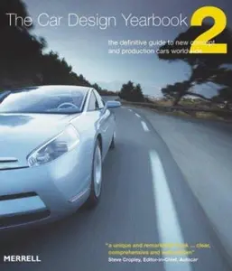 USED-The Car Design Yearbook 2: The Definitive Guide to New Concept and Production Cars Worldwide by Stephen Newbury (Hardcover)