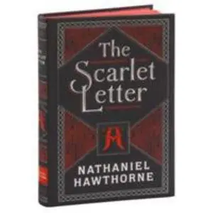 USED-The Scarlet Letter: (Barnes & Noble Collectible Classics: Flexi Edition) (Barnes & Noble Flexibound Editions) by Nathaniel Hawthorne (Paperback)