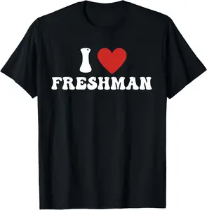 100% Cotton I Love Freshman I Heart Freshman Funny T-Shirt