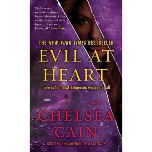 USED-Evil at Heart: A Thriller (Archie Sheridan & Gretchen Lowell) by Chelsea Cain (Unknown)