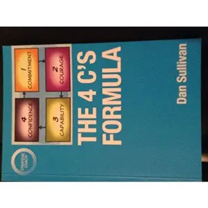 USED Book - The 4 C'S Formula: Commitment Courage Capability and Confidence by Dan Sullivan (Paperback)