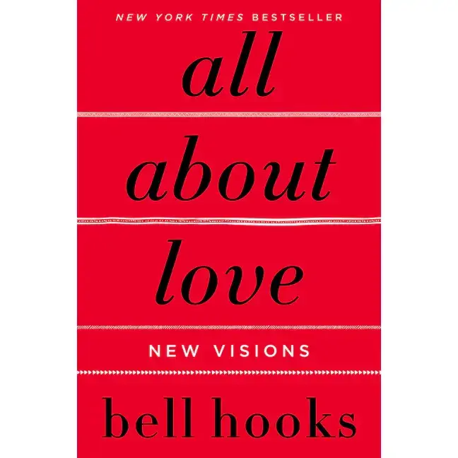 All about Love: New Visions
