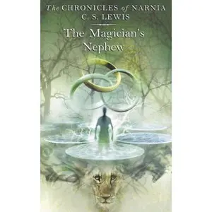 USED-The Magician's Nephew (The Chronicles of Narnia, Book 1) (The Chronicles of Narnia) by C. S. Lewis (Paperback)