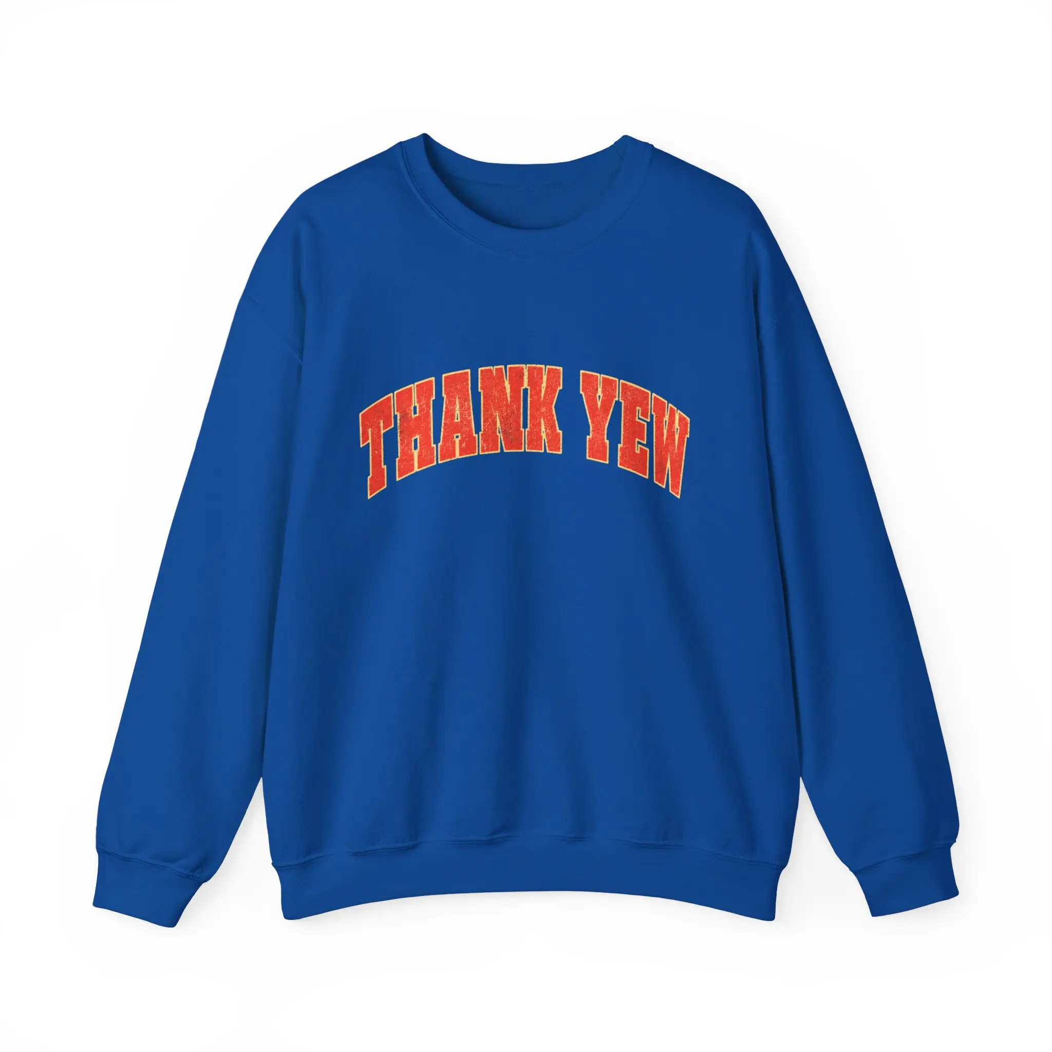 Thank Yew Crewneck Sweatshirt