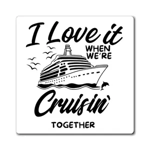 Cruise Cabin Door Magnets “I Love It When We’re Cruising Together”