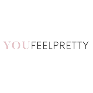 You feel Pretty