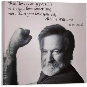 Portrait Poster of Famous Actor Robin Williams with Inspirational Quotes (6) Canvas Print Wall Art Decor Living Room Office Bedroom
