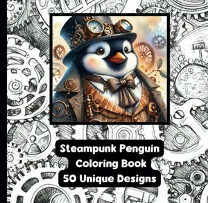 Steampunk Penguin - Adult Coloring Book - 50 Unique Designs - 8.5" x 8.5" - Created and Designed By Feisty Mom Designs cute coloringbook color therapy adults color stress-free coloring