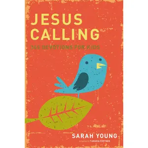 Jesus Calling: 365 Devotions For Kids (Jesus Calling®) by Sarah Young [Hardback Book]