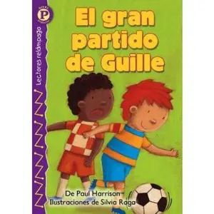 USED-El gran partido de Guille (Billy's Big Game), Level P (Lightning Readers (Spanish)) (Spanish Edition) by Paul Harrison (Paperback)