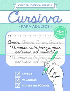 Cuaderno de Caligrafía Cursiva para Adultos | CaligrafÍa para adultos en español: Mejora tu caligrafía en letra cursiva con letras