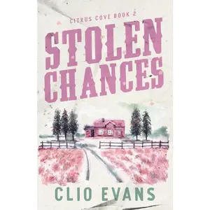 Stolen Chances (Citrus Cove #2) [SIGNED]