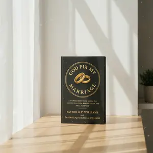 God Fix My Marriage: A Comprehensive 83 Pages Guide To Reconciliation Restoration and Real Change by Pastor O.V. Williams