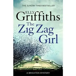 USED-The Zig Zag Girl: The Brighton Mysteries 1 by Elly Griffiths (Paperback)