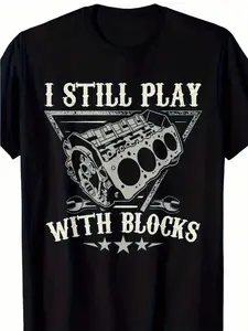 1 Piece, 100% Cotton, I Still Play With Building Blocks, Auto Mechanic Motor Engine Pattern Printed T-Shirt, Seasonal Casual Men's T-Shirt, Round Neck Cotton Short-Sleeved T-Shirt, Sports Outdoor T-Shirt, Christmas Thanksgiving Gift, Affilante.