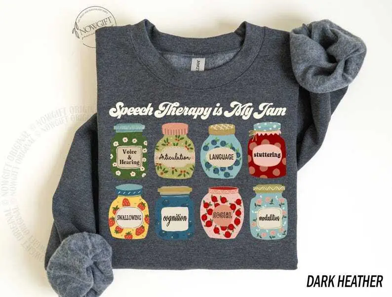 Speech Therapy Is My Jam Short Sleeved T-SHIRT / Sweatshirt, Speech Language Pathologist , SLP tee, Speech Therapy tshirt, SLPA Crewneck Womenswear