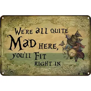 Funny Vintage Decor Tin Sign " We're All Quite Mad Here You'll Fit Right In " Movie Posters,Home Kitchen Decor Bedroom, Living Room Decoration Gothic Wall Art 8 x 12 In Aluminium Decorative Attempted Murder
