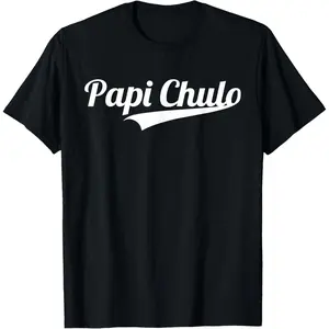 Papi Chulo Cool Daddy Father's Day Best Papa T-Shirt Pure Cotton Graphic Tees Menswear Top: Gifts for Men & Women