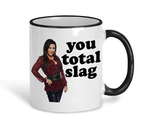 Eastenders Kat Slater You Total Slag - Cockney Dialect - Personalised Ceramic Mug - Regional Gift - Perfect for Friend and Family.