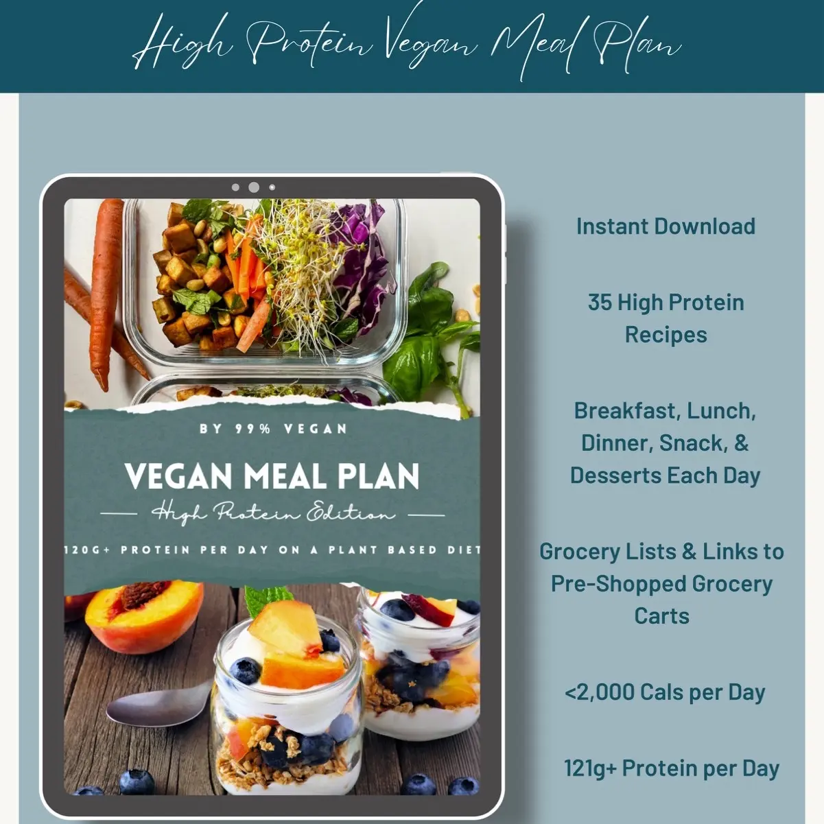 99% Vegan: 7 Day High Protein Vegan Meal Plan (121+g protein,