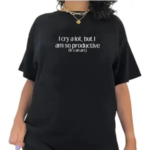 I cry a lot but I am so productive Shirt, Mental Health T-shirts