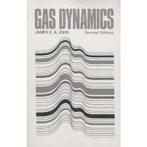 USED-Gas Dynamics, Second Edition by James E. A. John (Hardcover)