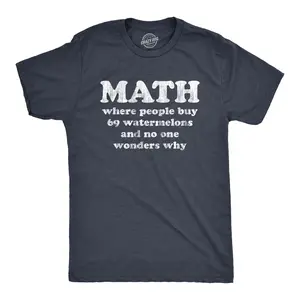 Mens Math Is Where People Buy 69 Watermelons and No One Wonders Why T Shirt Funny Nerdy Tee Mens Funny T Shirts Cool Vintage Fashion T-Shirt Gift Classic Menswear Funny Nerd Short Sleeve Novelty Tees for Guys Navy