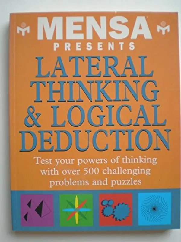 USED Book - Mensa Presents Lateral Thinking & Logical Deductions by Chatten, Dave (Paperback) - english