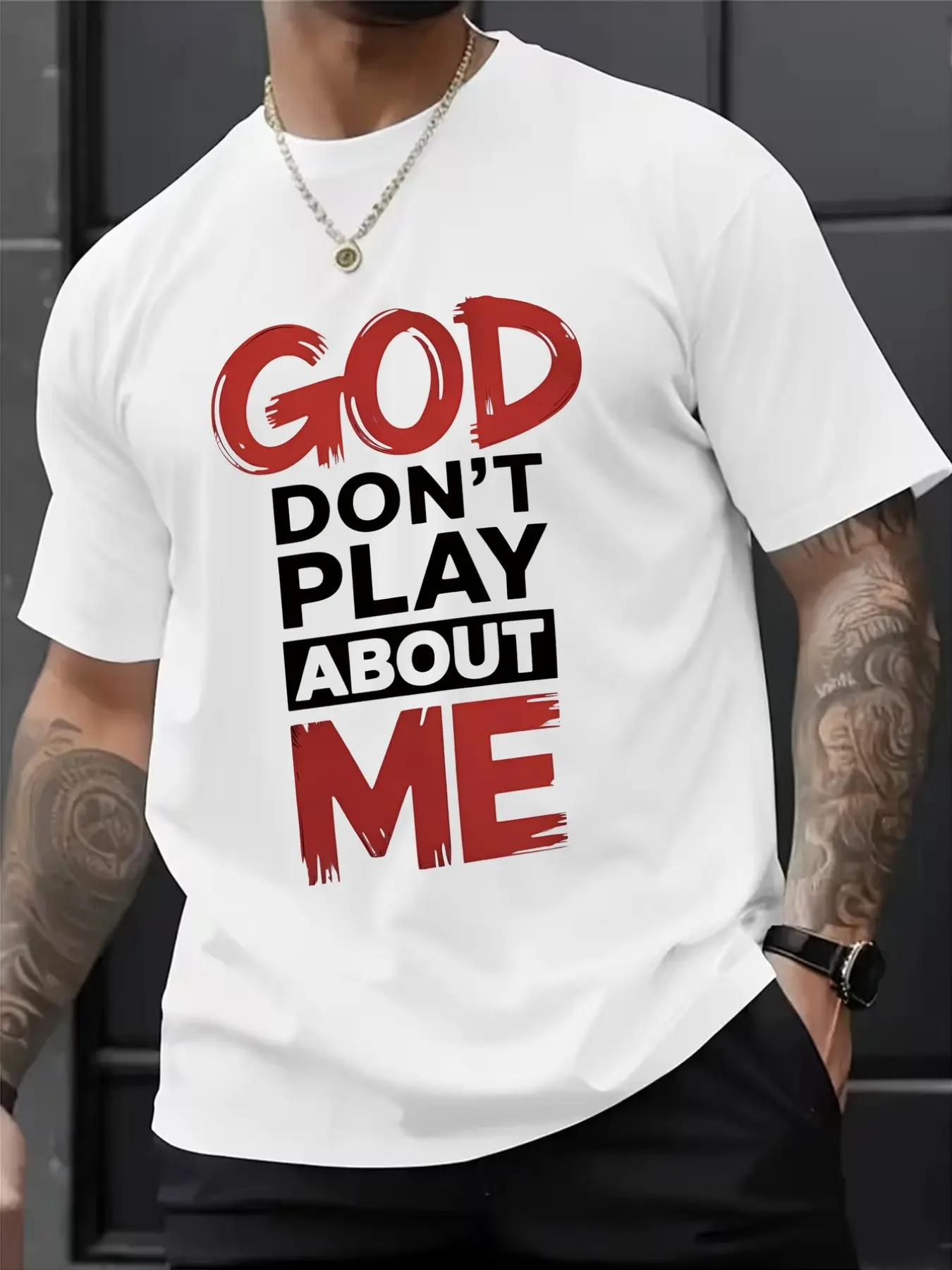 [GOD Tshirt] Men'S Fashion Trend Tshirt, GOD DON'T PLAY ABOUT ME, God Doesn'T Play with Me Creative Pattern Design Print, a Musthave for Sports, Casual And Outdoor Activities,  Easy And Versatile
