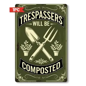 Humorous Gardening Pun Metal Sign Vintage Trespassers Will Be Composted Outdoor Indoor Decoration with Garden Tools Compost Design Heavy Duty Rustic Farmhouse Decor Shed Garden Home Weatherproof Large Size 12x8 Inches