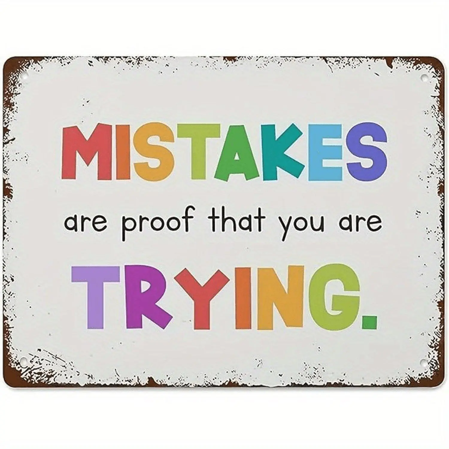 2D Flat 1pc Mistakes Are Proof You Re Trying Inspirational Motivational Quote with English Text Metal Art Retro Style Prints Suitable for Home Office Gym Wall Decor