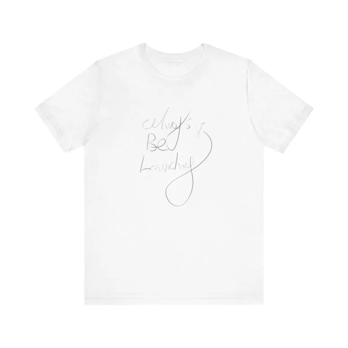 Always Be Launching Tshirt. Perfect for any tech startup that lives and dies by fundraising and fails to ever reach profitability without severely diluting the core product, tshirt.