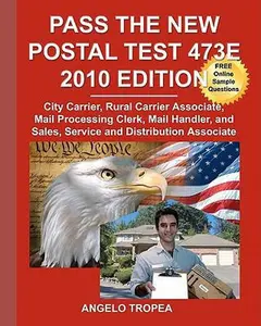 USED-Pass the New Postal Test 473E 2010 Edition by Tropea, Angelo (Paperback)
