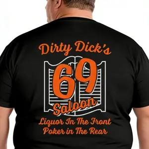 Dirty Dick'S 69 Saloon Liquor In The Front Poker In The Rear Golf Gift T-Shirt For Men And Women Casual Letters Print,Unisex Golf Gift T-Shirt  Cotton T-shirt, Women's T-shirt