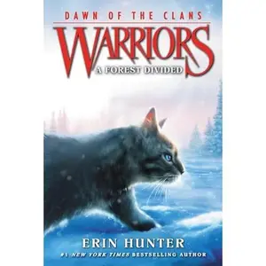 USED-Warriors: Dawn of the Clans #5: A Forest Divided by Hunter, Erin (Paperback)