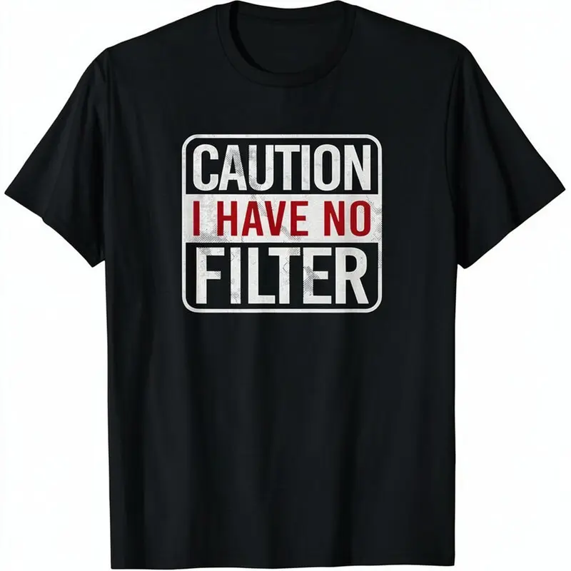 Men's Classic Cotton Short-Sleeve Tshirt - Menswear, Caution I Have No Filter Funny Sarcastic Humor Print Casual Top