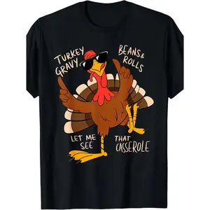 Turkey Gravy Beans And Rolls Casserole Funny Thanksgiving T-Shirt