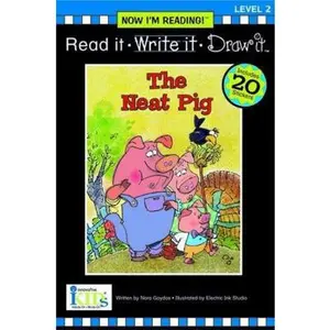 USED-Nir! Read It, Write It, Draw It: The Neat Pig - Level 2 (Read It, Write It, Draw It Level 2, Now I'm Reading) by Nora Gaydos (Paperback)