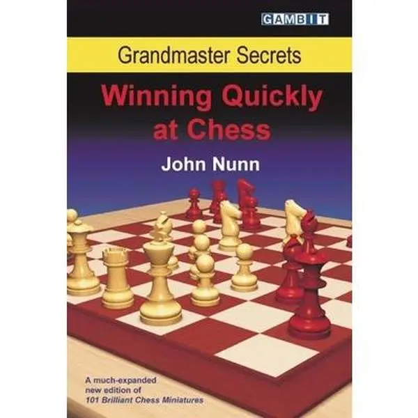 USED-Grandmaster Secrets: Winning Quickly at Chess by Nunn, John (Paperback)
