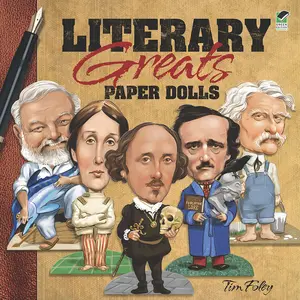USED-Literary Greats Paper Dolls by Foley, Tim (Paperback)
