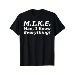 Funny M.I.K.E. Mike Knows Everything T-Shirt for Men Casual Clothes Black Menswear Top Tshirt Streetwear Tropical Breathable Lightweight for Workouts & Summer Comfy Graphic Love Prints Tees Shortsleeve Crewneck