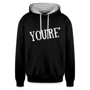 You're* Hoodie