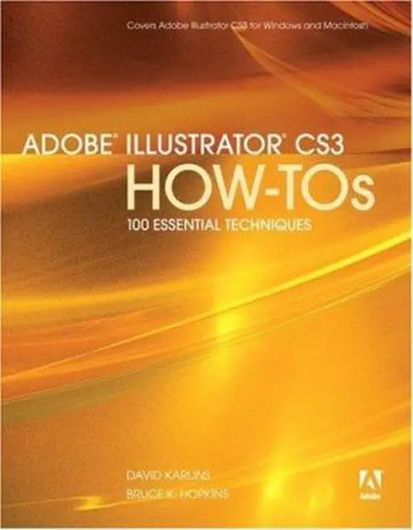 USED-Adobe Illustrator Cs3 How-tos: 100 Essential Techniques by David Karlins (Paperback)