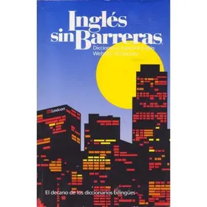 USED Book - Ingles Sin Barreras : Diccionario Ingle´s-Espan~ol Webster-Vela´zquez by Unknown . (Hardcover) - english