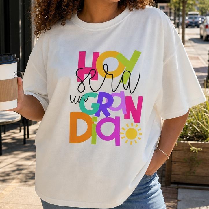 Women's 100% Cotton Casual Loose-Fit Round Neck T-Shirt - Breathable Streetwear Top with "Hoy Sera Un Gran Dia" Positive Graphic Quote